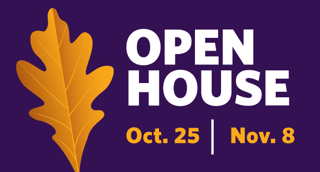 Fall Open House